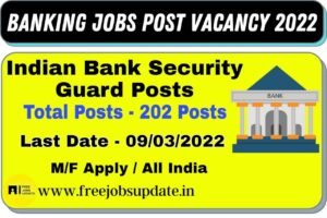 Indian Bank Security Guard Jobs Post Vacancy