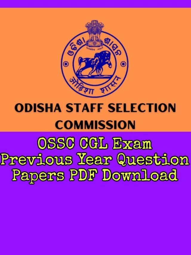 OSSC CGL Exam Previous Question Papers PDF Free Download