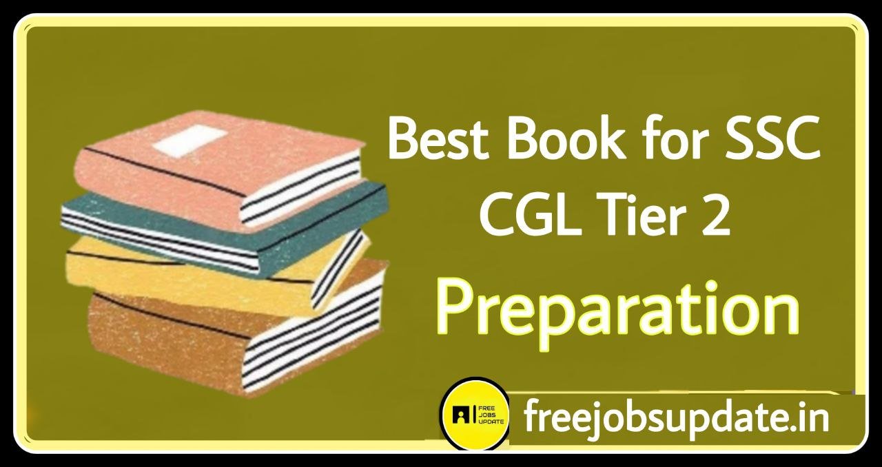 Best Book for SSC CGL Tier 2 Preparation Free Jobs Update